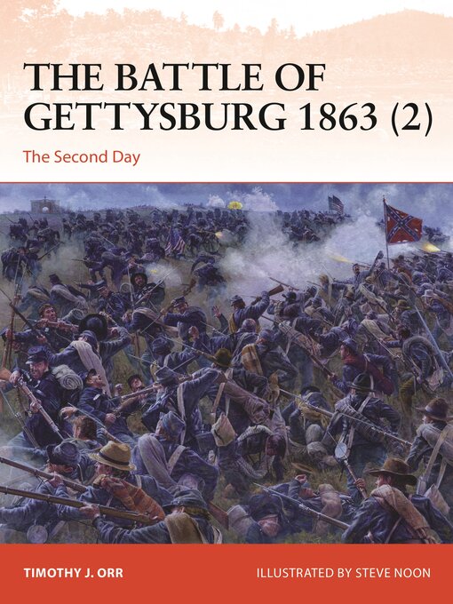 Title details for The Battle of Gettysburg 1863 (2) by Timothy Orr - Available